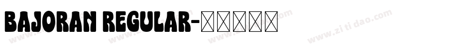 Bajoran Regular字体转换